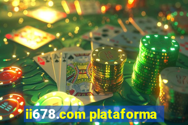 ii678.com plataforma